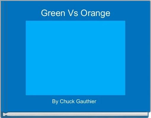 Front cover of 'Green Vs Orange' 
