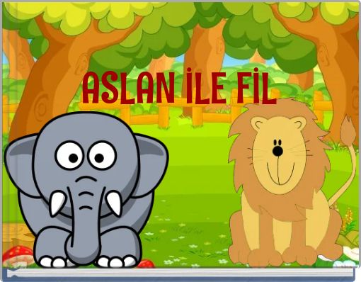ASLAN İLE FİL