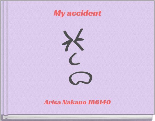 My accident