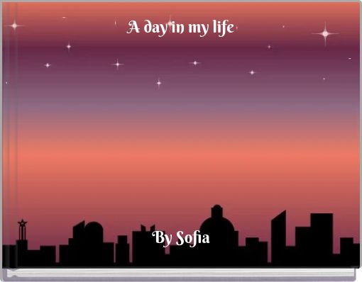 Front cover of 'A day in my life' 