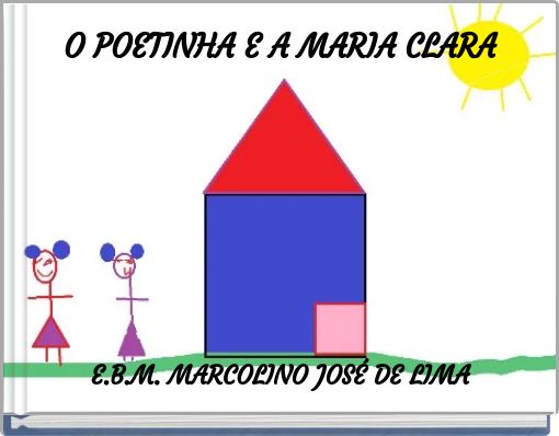 O POETINHA E A MARIA CLARA