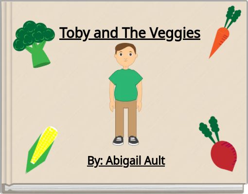 Front cover of 'Toby and The Veggies' 