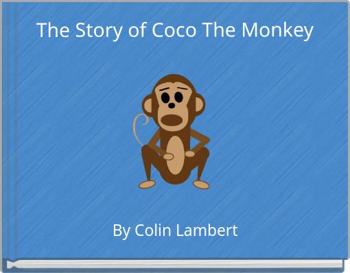 Front cover of 'The Story of Coco The Monkey' 