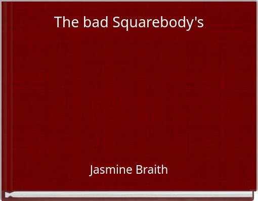 Front cover of 'The bad Squarebody's' 