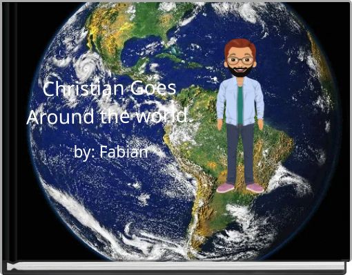 Christian Goes Around the world.