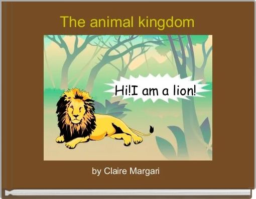Front cover of 'The animal kingdom' 
