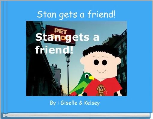 Stan gets a friend!