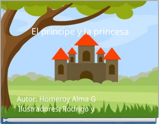 El príncipe y la  princesa