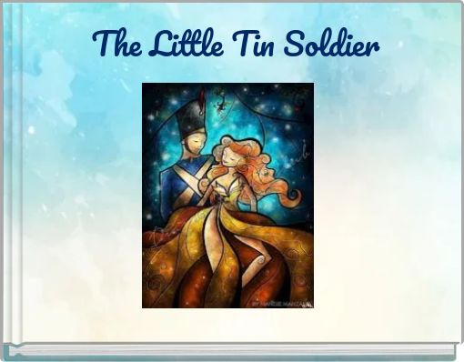 The Little Tin Soldier