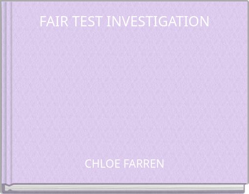FAIR TEST INVESTIGATION