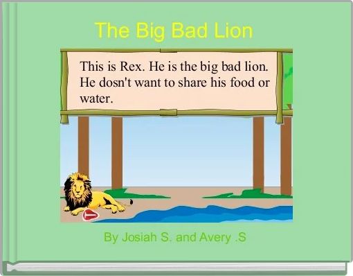 The Big Bad Lion 