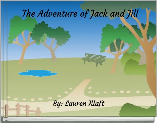The Adventure of Jack and Jill