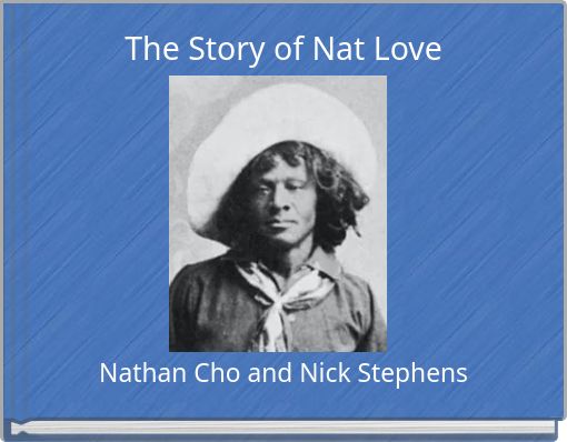 The Story of Nat Love