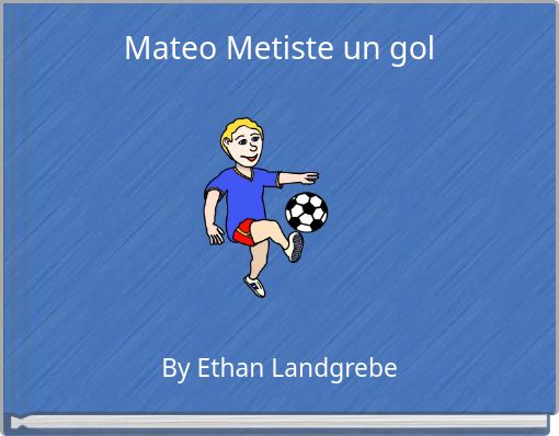 Mateo Metiste un gol