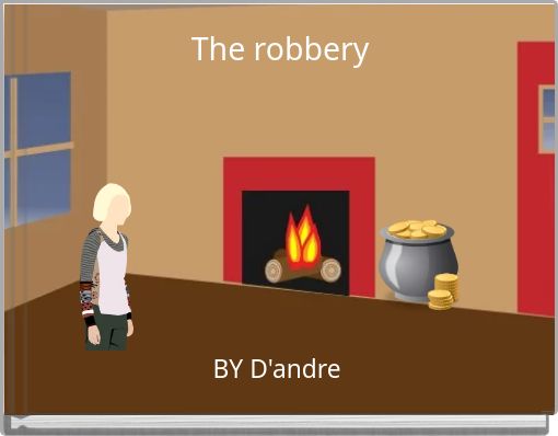 The robbery