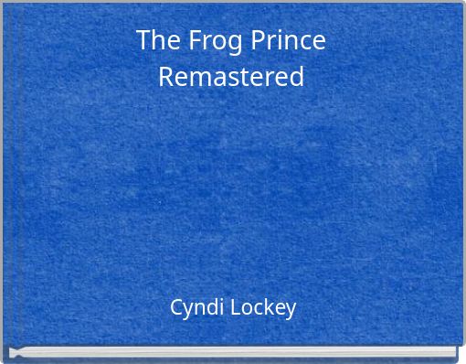 The Frog Prince Remastered