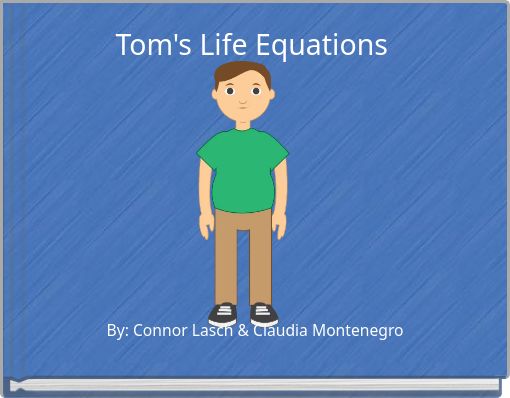 Tom's Life Equations