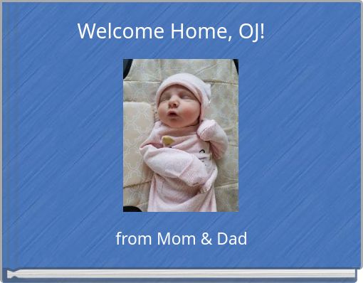Front cover of 'Welcome Home, OJ!' 