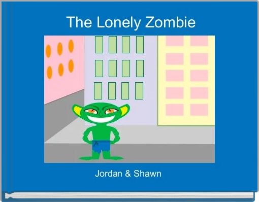 The Lonely Zombie