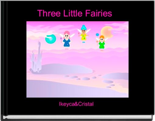 Three Little Fairies  