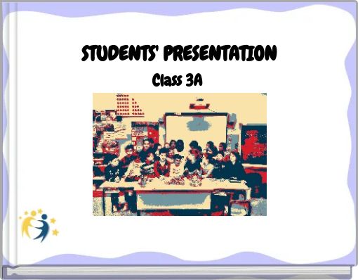 STUDENTS' PRESENTATION Class 3A