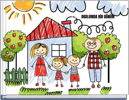 OKOKULUMDA BİR GÜNÜM