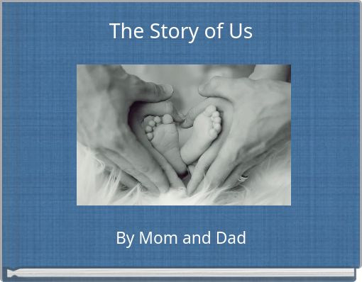 The Story of Us