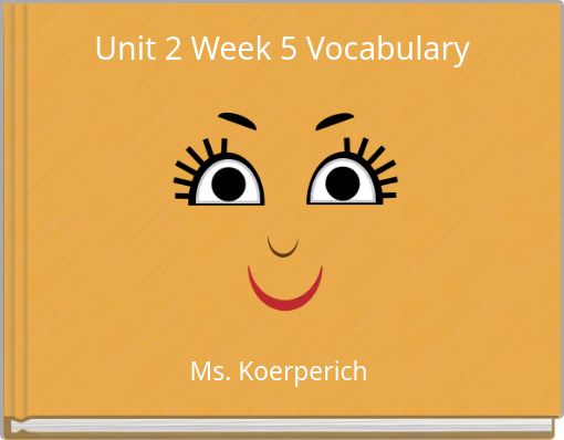 Unit 2 Week 5 Vocabulary
