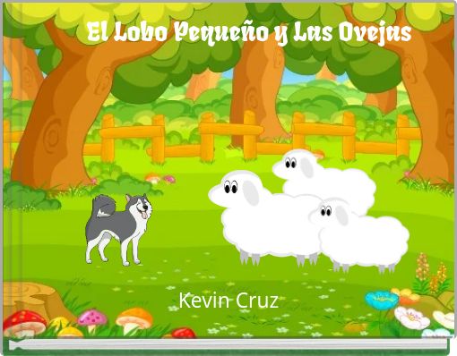 El Lobo Peque&ntilde;o y Las Ovejas