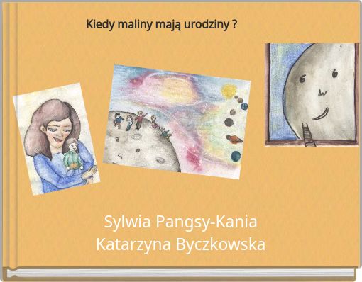 Kiedy maliny mają urodziny ?