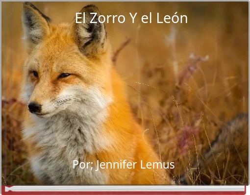 El Zorro Y el Le&oacute;n