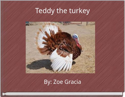 Teddy the turkey