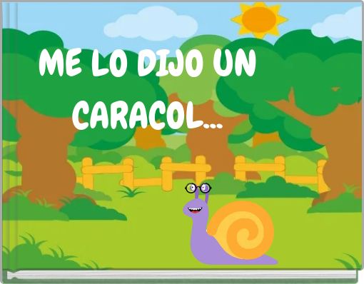 ME LO DIJO UN CARACOL...