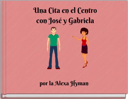 Una Cita en el Centro con José y Gabriela