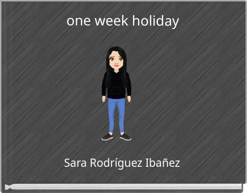 one week holiday