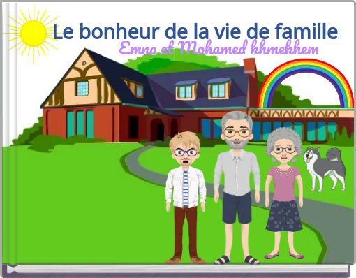 Le bonheur de la vie de famille