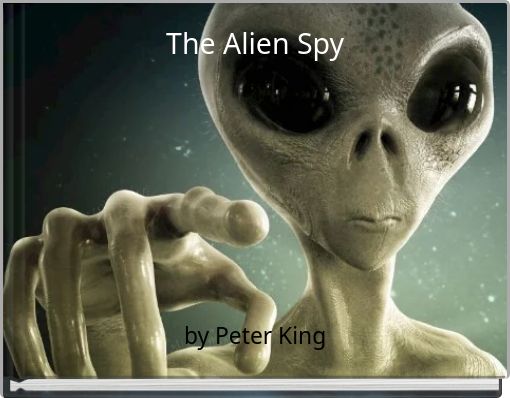 The Alien Spy
