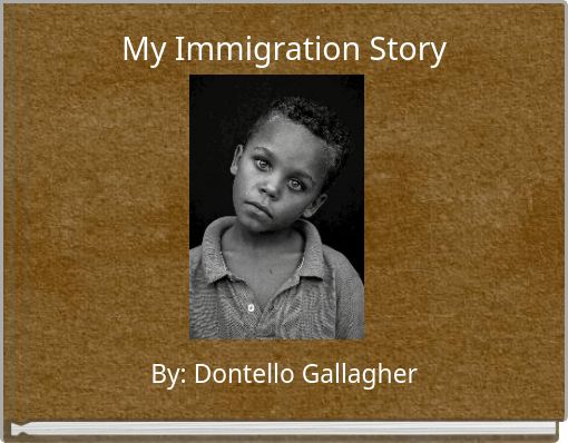 My Immigration Story