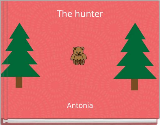 The hunter