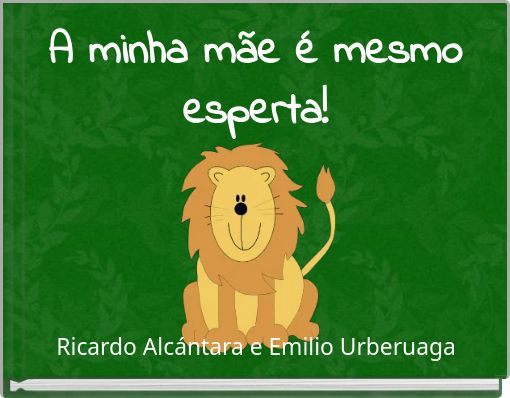 Book Cover for: A minha mãe é mesmo esperta!