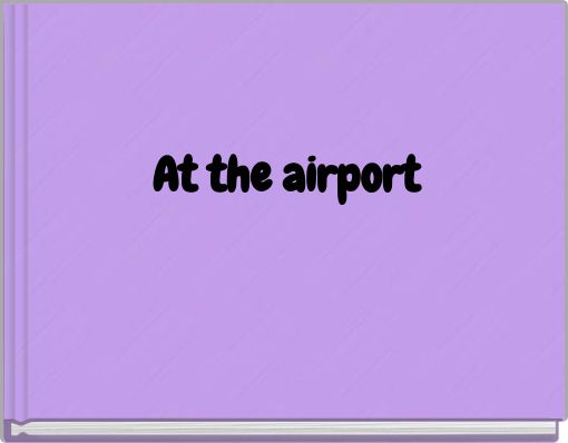 At   the  airport