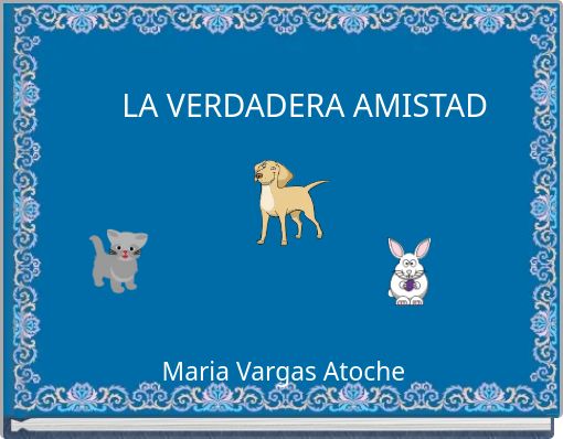 LA VERDADERA AMISTAD