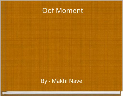 Front cover of 'Oof Moment' 