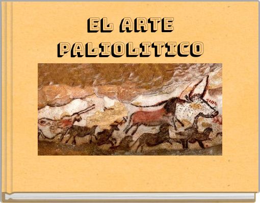 el arte paliolitico