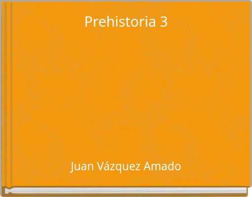 Prehistoria 3