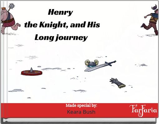 Henry  the Knight, and His Long journey