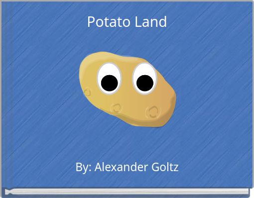 Potato Land
