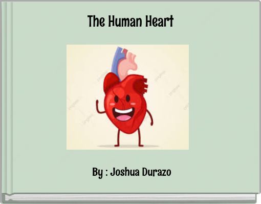 The Human Heart