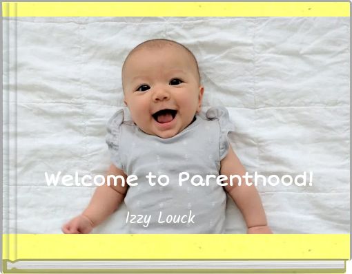 Welcome to Parenthood!