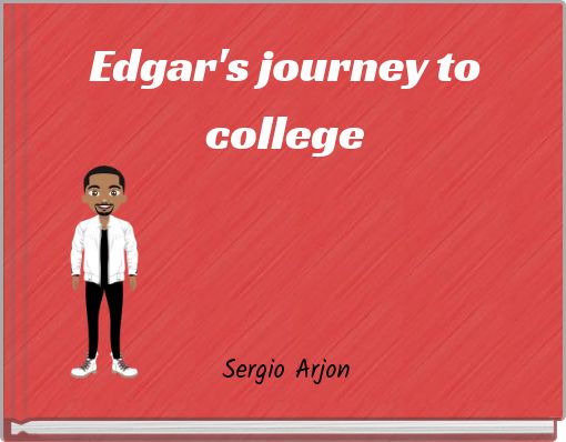 Edgar's journey to college